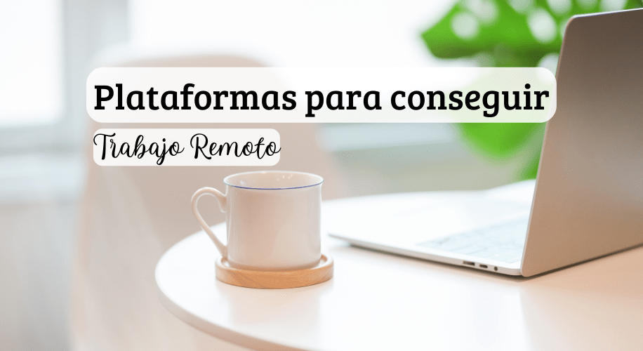 Plataformas para conseguir trabajo remoto